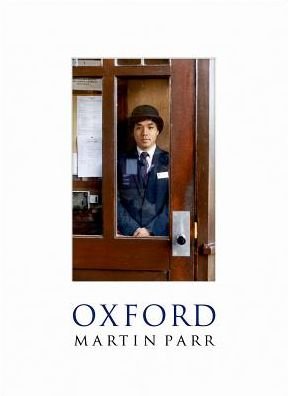 Cover for Martin Parr · Oxford (Hardcover Book) (2017)