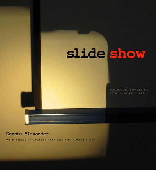 Cover for Darsie Alexander · SlideShow: Projected Images in Contemporary Art (Paperback Book) (2005)