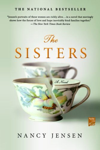 Cover for Nancy Jensen · The Sisters: a Novel (Reading Group Gold) (Paperback Book) [Reprint edition] (2012)