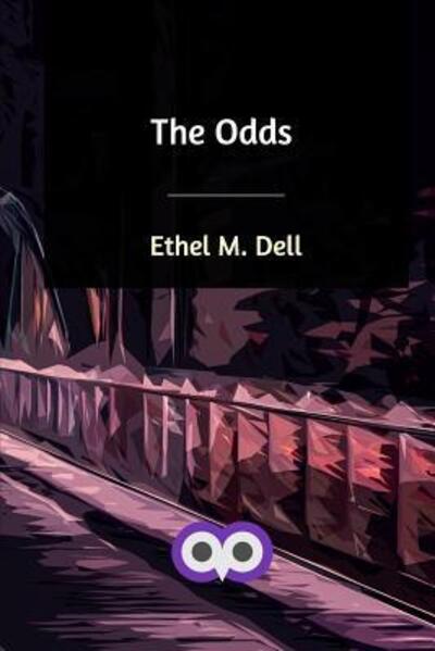 Cover for Ethel M Dell · The Odds (Paperback Book) (2021)