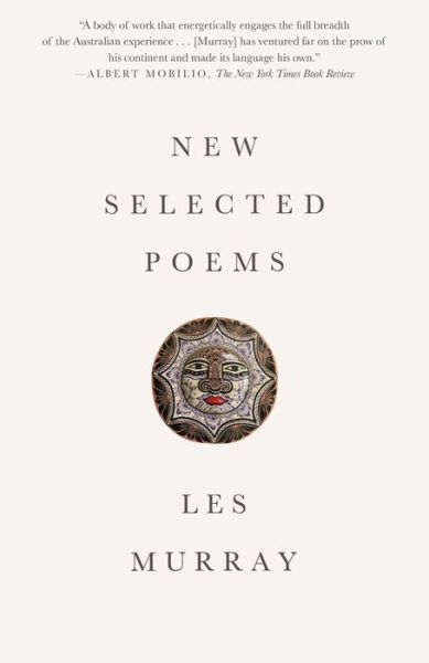 Cover for Les Murray · New Selected Poems (Paperback Book) (2015)