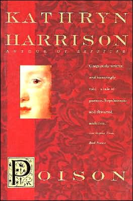 Cover for Kathryn Harrison · Poison (Pocketbok) (1996)