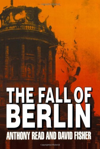 Cover for Anthony Read · The Fall of Berlin (Taschenbuch) (2024)