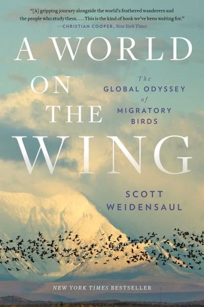 Cover for Scott Weidensaul · A World on the Wing - The Global Odyssey of Migratory Birds (Pocketbok) (2022)