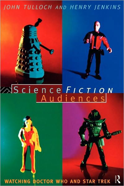 Cover for Henry Jenkins · Science Fiction Audiences: Watching Star Trek and Doctor Who - Popular Fictions Series (Pocketbok) (1995)