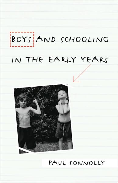 Cover for Paul Connolly · Boys and Schooling in the Early Years (Paperback Book) (2004)