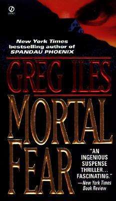 Cover for Greg Iles · Mortal Fear (Taschenbuch) (1998)