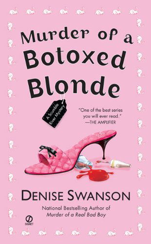 Cover for Denise Swanson · Murder of a Botoxed Blonde (Scumble River Mysteries, Book 9) (Paperback Book) [1st edition] (2007)