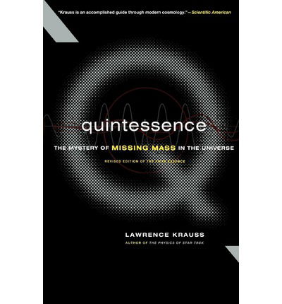 Cover for Lawrence M. Krauss · Quintessence the Search for Missing Mass in the Universe (Paperback Bog) (2000)