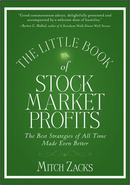 Cover for Mitch Zacks · The Little Book of Stock Market Profits: The Best Strategies of All Time Made Even Better - Little Books. Big Profits (Hardcover Book) (2011)