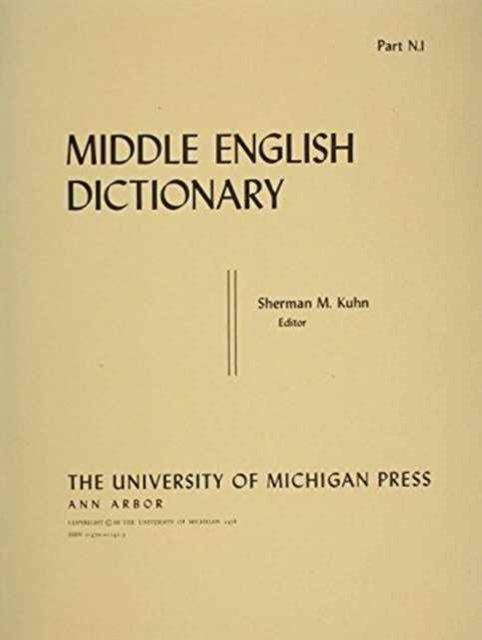Middle English Dictionary: N.1 - Middle English Dictionary -  - Livros - The University of Michigan Press - 9780472011414 - 30 de novembro de 1978
