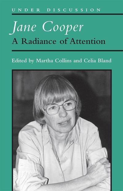 Cover for Martha Collins · Jane Cooper: A Radiance of Attention - Under Discussion (Paperback Book) (2019)