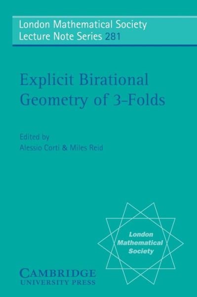 Cover for Alessio Corti · Explicit Birational Geometry of 3-folds - London Mathematical Society Lecture Note Series (Paperback Bog) (2000)