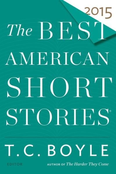 Cover for Heidi Pitlor · The Best American Short Stories 2015 - The Best American Series (R) (Taschenbuch) (2015)