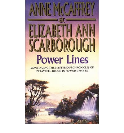 Cover for Anne McCaffrey · Power Lines - The Petaybee Trilogy (Taschenbuch) (2009)