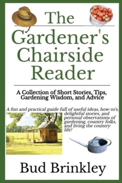 Cover for Bud Brinkley · The Gardener's Chairside Reader (Paperback Book) (2020)