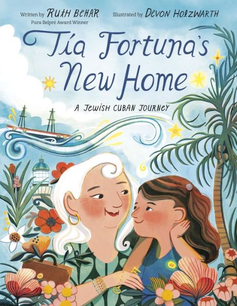 Cover for Ruth Behar · Tia Fortuna's New Home (Hardcover Book) (2022)