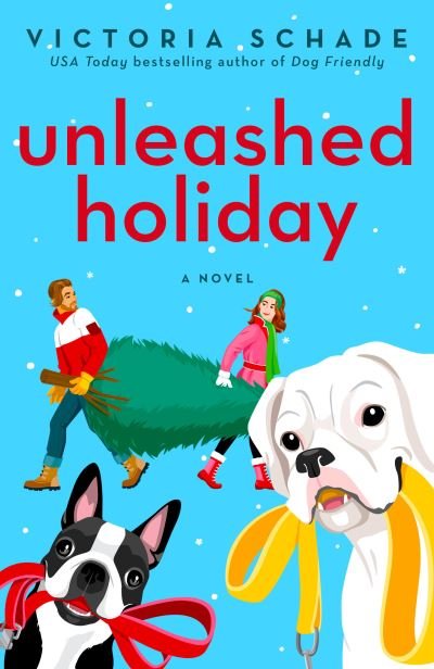 Cover for Victoria Schade · Unleashed Holiday (Paperback Book) (2023)