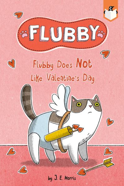 Cover for J. E. Morris · Flubby Does Not Like Valentine's Day (Book) (2023)