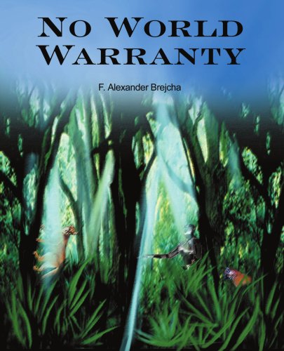 Cover for F. Alexander Brejcha · No World Warranty (Paperback Book) (2004)