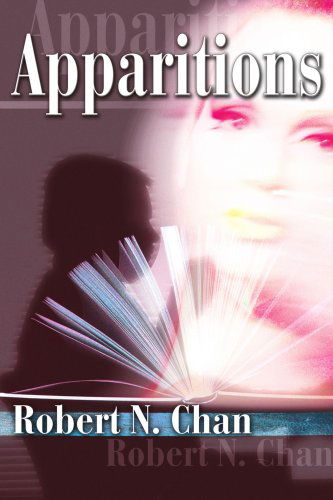 Cover for Robert Chan · Apparitions (Paperback Book) (2004)