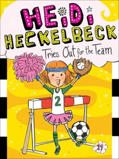 Cover for Wanda Coven · Heidi Heckelbeck Tries Out for the Team (Hardcover Book) (2017)