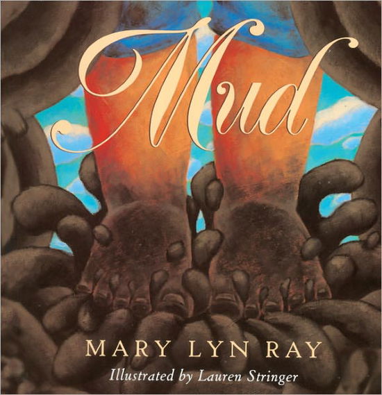 Cover for Mary Lyn Ray · Mud (Inbunden Bok) [Turtleback School &amp; Library Binding edition] (2001)