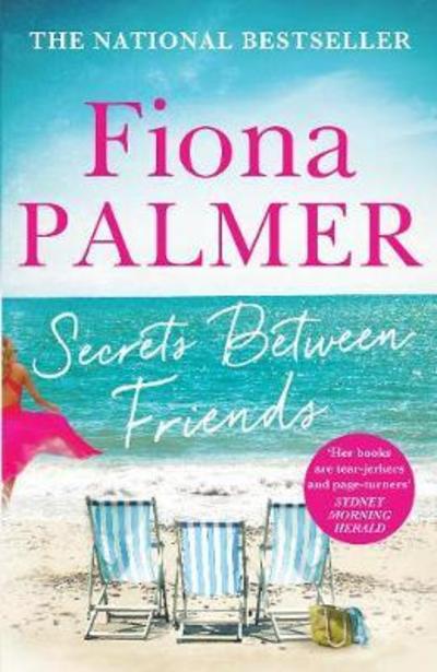 Cover for Fiona Palmer · Secrets Between Friends: The Australian bestseller (Paperback Book) (2018)