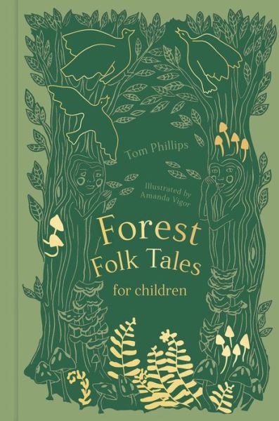 Cover for Tom Phillips · Forest Folk Tales for Children (Gebundenes Buch) (2019)