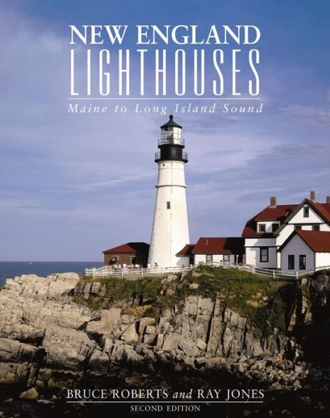 Cover for Ray Jones · New England Lighthouses: Maine To Long Island Sound - Lighthouse Series (Paperback Book) [Second edition] (2005)