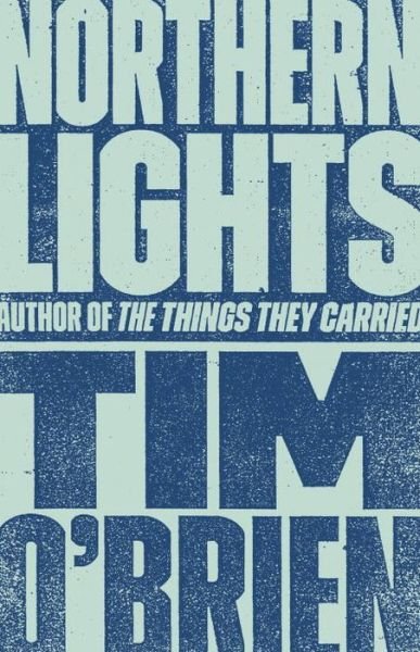 Cover for Tim O'brien · Northern Lights (Paperback Bog) [Reprint edition] (1999)