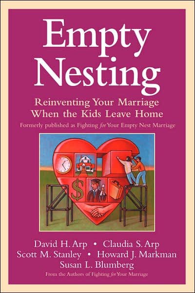 Cover for Arp, David H. (Marriage Alive International, Inc.) · Empty Nesting: Reinventing Your Marriage When the Kids Leave Home (Pocketbok) (2002)