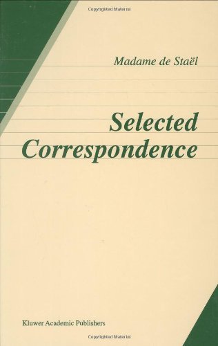 Anne Louise Germaine De Stael · Selected Correspondence (Gebundenes Buch) [2000 edition] (2000)
