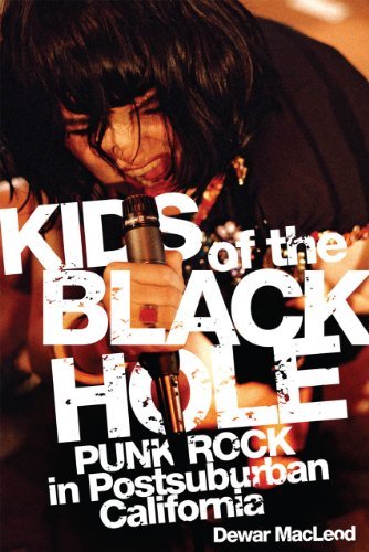 Cover for Dewar MacLeod · Kids of the Black Hole: Punk Rock Postsuburban California (Paperback Bog) (2010)