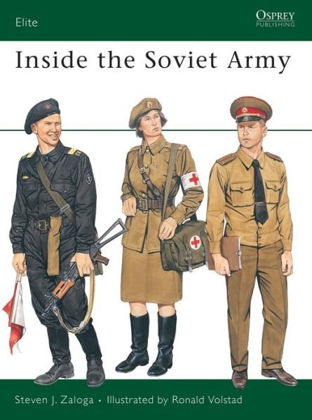 Cover for Zaloga, Steven J. (Author) · Inside the Soviet Army - Elite (Paperback Book) (1987)