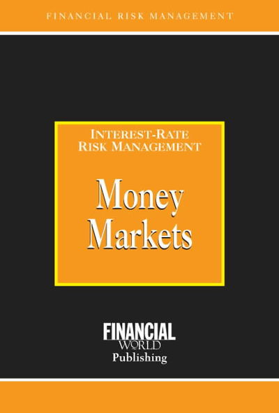 Cover for Brian Coyle · Money Markets - Risk Management / Interest Risk Management S. (Hardcover Book) (2001)