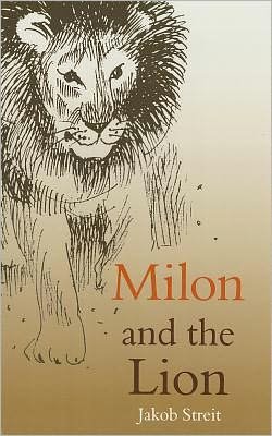 Cover for Jakob Streit · Milon and the Lion (Taschenbuch) (2011)