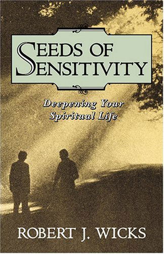 Cover for Robert J. Wicks · Seeds of Sensitivity (Paperback Book) (2000)