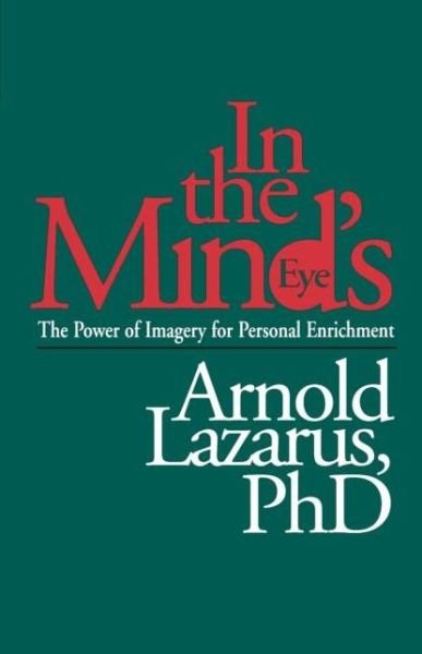 Cover for Arnold A. Lazarus · In the Mind's Eye (Hardcover Book) (1984)