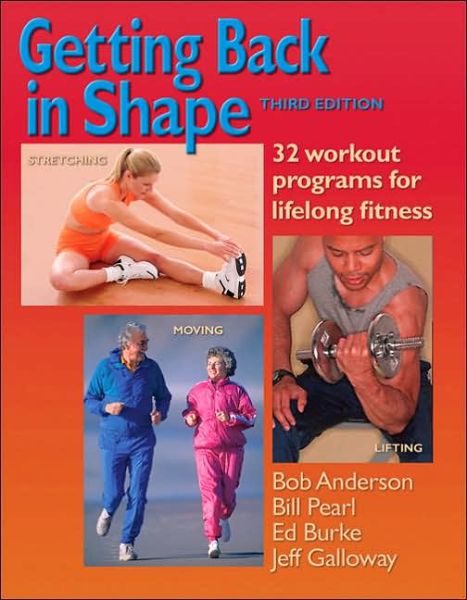 Cover for Bob Anderson · Getting Back in Shape: 32 Workout Programs for Lifelong Fitness (Paperback Book) (2006)