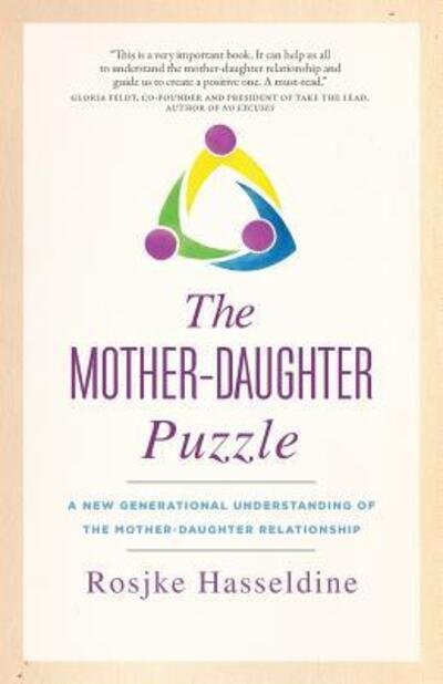 Cover for Rosjke Hasseldine · The Mother-Daughter Puzzle: A New Generational Understanding of the Mother-Daughter Relationship (Pocketbok) (2017)