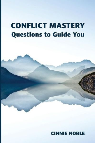 Cover for Cinnie Noble · Conflict Mastery: Questions to Guide You (Paperback Book) (2014)