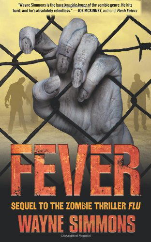 Cover for Wayne Simmons · Fever (Flu) (Volume 2) (Paperback Book) (2012)