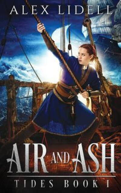 Cover for Alex Lidell · Air and Ash (Bok) (2017)