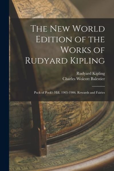 New World Edition of the Works of Rudyard Kipling - Rudyard Kipling - Boeken - Creative Media Partners, LLC - 9781016821414 - 27 oktober 2022