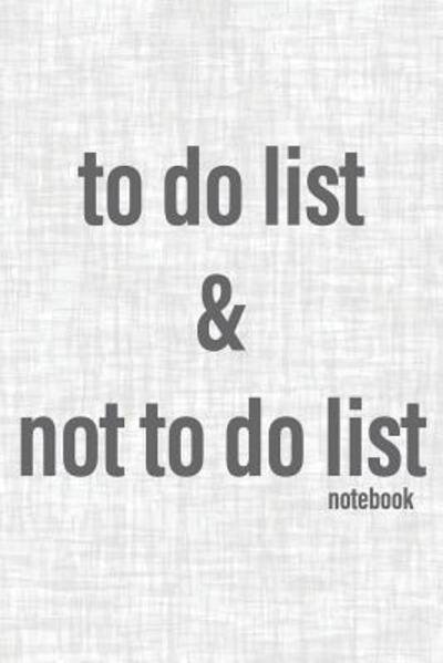 Cover for Deeri Press · To Do List &amp; Not To Do List Notebook (Pocketbok) (2019)