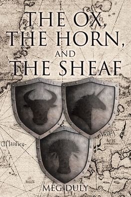 Cover for Meg Duly · The Ox, the Horn, and the Sheaf (Paperback Bog) (2019)