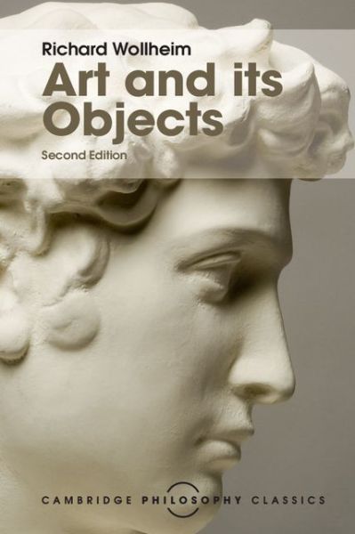 Cover for Richard Wollheim · Art and its Objects - Cambridge Philosophy Classics (Paperback Book) [2 Revised edition] (2015)