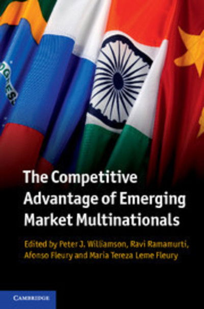 The Competitive Advantage of Emerging Market Multinationals - Peter Williamson - Books - Cambridge University Press - 9781107659414 - April 4, 2013