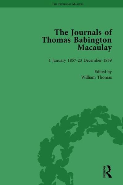 Cover for William Thomas · The Journals of Thomas Babington Macaulay Vol 5 (Hardcover Book) (2008)